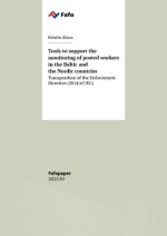 Fafo-paper: Tools to support the monitoring of posted workers in the Baltic and the Nordic countries