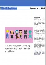 Rapport fra Senter for lønnsdannelse: Innvandrersysselsetting og konsekvenser for norske arbeidere