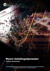 Nyere betalingstjenester. Trusselvurdering