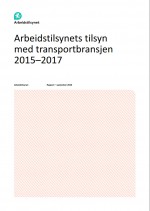Arbeidstilsynets tilsyn med transportbransjen 2015–2017