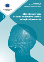 A fair minimum wage for the EU workers from the local and regional perspective