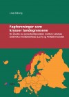 Fafo-rapport: Fagforeninger som krysser landegrensene