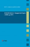 Fafo-rapport: Arbeidstakere i byggenæringen i 2008 og 2014