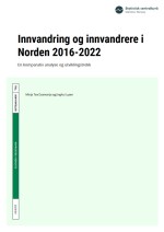 SSB-rapport: Innvandring og innvandrere i Norden 2016-2022