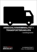 /publikasjoner/arbeidslivskriminalitet-i-transportbransjen-varebilsegmentet