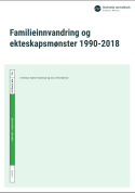 /publikasjoner/ssb-rapport-familieinnvandring-og-ekteskapsmonster-1990-2018